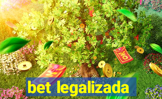 bet legalizada